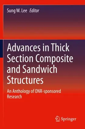 Lee |  Advances in Thick Section Composite and Sandwich Structures | Buch |  Sack Fachmedien