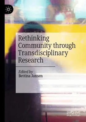 Jansen |  Rethinking Community through Transdisciplinary Research | Buch |  Sack Fachmedien