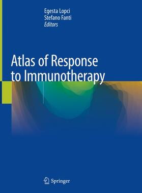 Fanti / Lopci |  Atlas of Response to Immunotherapy | Buch |  Sack Fachmedien