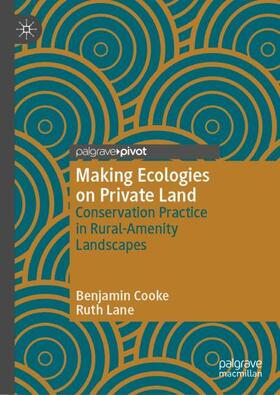 Lane / Cooke |  Making Ecologies on Private Land | Buch |  Sack Fachmedien