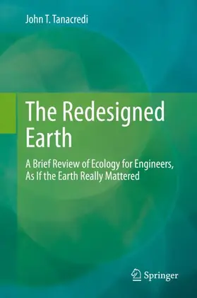 Tanacredi |  The Redesigned Earth | Buch |  Sack Fachmedien