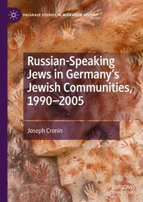 Cronin |  Russian-Speaking Jews in Germany¿s Jewish Communities, 1990¿2005 | Buch |  Sack Fachmedien