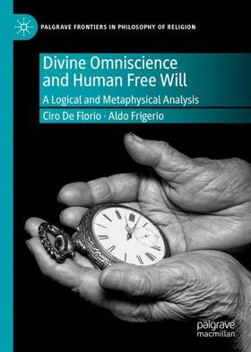 Frigerio / De Florio |  Divine Omniscience and Human Free Will | Buch |  Sack Fachmedien