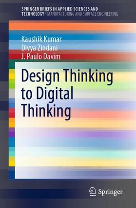 Davim / Kumar / Zindani |  Design Thinking to Digital Thinking | Buch |  Sack Fachmedien