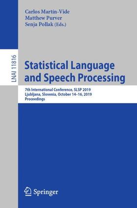 Martín-Vide / Pollak / Purver |  Statistical Language and Speech Processing | Buch |  Sack Fachmedien