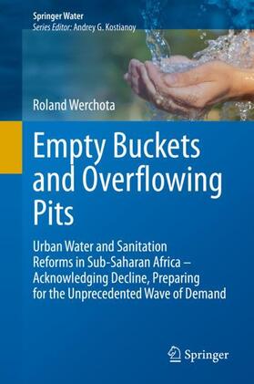 Werchota |  Empty Buckets and Overflowing Pits | Buch |  Sack Fachmedien