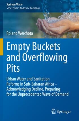 Werchota |  Empty Buckets and Overflowing Pits | Buch |  Sack Fachmedien