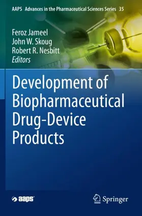 Jameel / Nesbitt / Skoug |  Development of Biopharmaceutical Drug-Device Products | Buch |  Sack Fachmedien