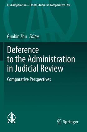 Zhu |  Deference to the Administration in Judicial Review | Buch |  Sack Fachmedien