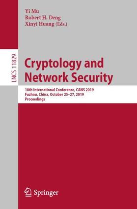 Mu / Huang / Deng | Cryptology and Network Security | Buch | 978-3-030-31577-1 | sack.de