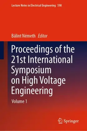 Németh |  Proceedings of the 21st International Symposium on High Voltage Engineering | Buch |  Sack Fachmedien