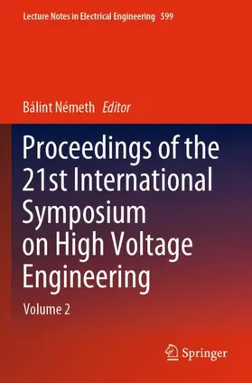 Németh |  Proceedings of the 21st International Symposium on High Voltage Engineering | Buch |  Sack Fachmedien