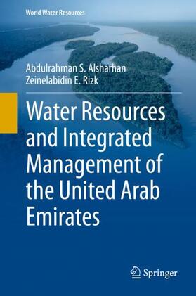 Rizk / Alsharhan |  Water Resources and Integrated Management of the United Arab Emirates | Buch |  Sack Fachmedien