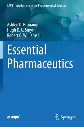 Brunaugh / Williams III / Smyth |  Essential Pharmaceutics | Buch |  Sack Fachmedien