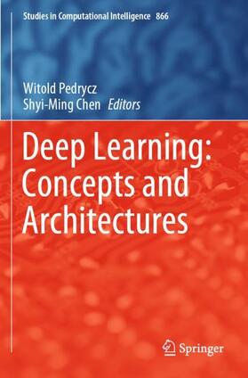 Chen / Pedrycz |  Deep Learning: Concepts and Architectures | Buch |  Sack Fachmedien