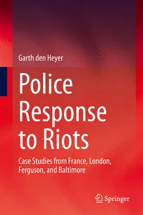 den Heyer |  Police Response to Riots | eBook | Sack Fachmedien