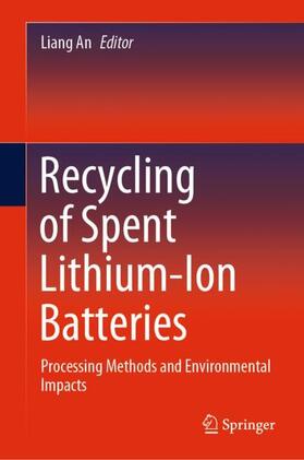 An |  Recycling of Spent Lithium-Ion Batteries | Buch |  Sack Fachmedien
