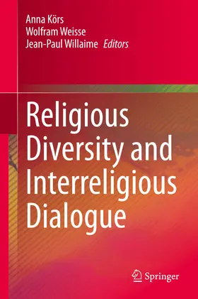 Körs / Weisse / Willaime |  Religious Diversity and Interreligious Dialogue | eBook | Sack Fachmedien