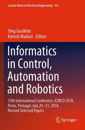 Madani / Gusikhin | Informatics in Control, Automation and Robotics | Buch | 978-3-030-31995-3 | sack.de