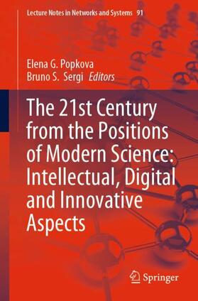 Sergi / Popkova |  The 21st Century from the Positions of Modern Science: Intellectual, Digital and Innovative Aspects | Buch |  Sack Fachmedien