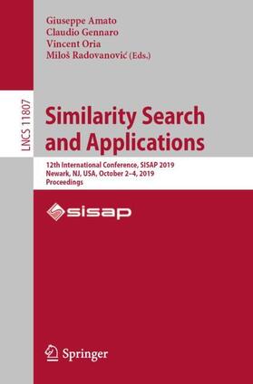 Amato / Radovanovic / Gennaro |  Similarity Search and Applications | Buch |  Sack Fachmedien