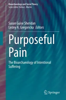 Gregoricka / Sheridan |  Purposeful Pain | Buch |  Sack Fachmedien