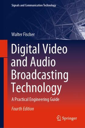 Fischer |  Digital Video and Audio Broadcasting Technology | Buch |  Sack Fachmedien