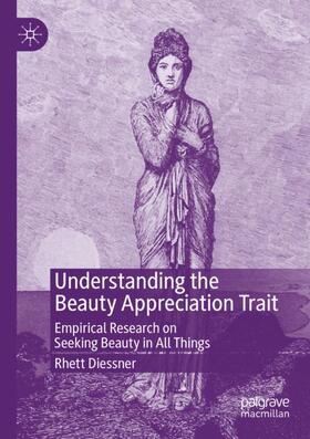 Diessner |  Understanding the Beauty Appreciation Trait | Buch |  Sack Fachmedien