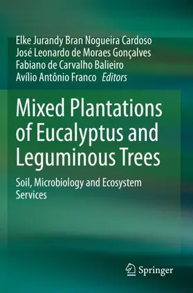 Bran Nogueira Cardoso / Franco / Gonçalves |  Mixed Plantations of Eucalyptus and Leguminous Trees | Buch |  Sack Fachmedien