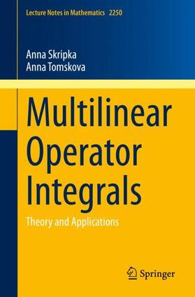 Tomskova / Skripka |  Multilinear Operator Integrals | Buch |  Sack Fachmedien