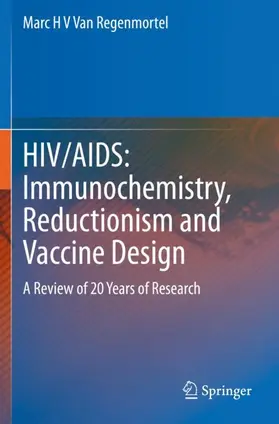 Van Regenmortel |  HIV/AIDS: Immunochemistry, Reductionism and Vaccine Design | Buch |  Sack Fachmedien