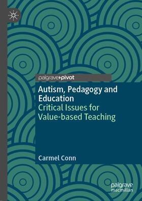 Conn |  Autism, Pedagogy and Education | Buch |  Sack Fachmedien