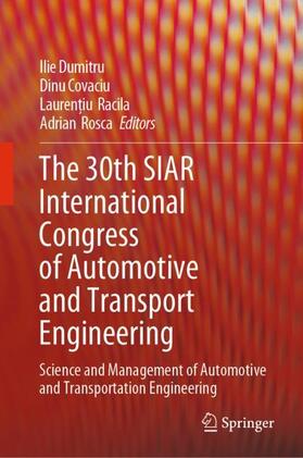 Dumitru / Rosca / Covaciu |  The 30th SIAR International Congress of Automotive and Transport Engineering | Buch |  Sack Fachmedien