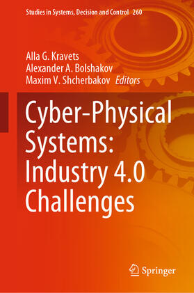 Kravets / Bolshakov / Shcherbakov |  Cyber-Physical Systems: Industry 4.0 Challenges | eBook | Sack Fachmedien