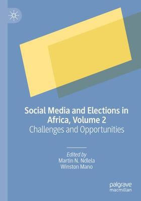 Mano / Ndlela |  Social Media and Elections in Africa, Volume 2 | Buch |  Sack Fachmedien