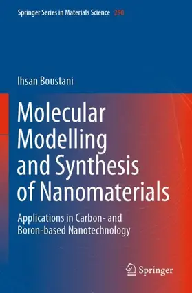 Boustani |  Molecular Modelling and Synthesis of Nanomaterials | Buch |  Sack Fachmedien