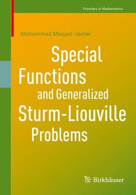 Masjed-Jamei |  Special Functions and Generalized Sturm-Liouville Problems | Buch |  Sack Fachmedien