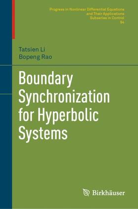 Rao / Li |  Boundary Synchronization for Hyperbolic Systems | Buch |  Sack Fachmedien