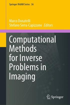 Serra-Capizzano / Donatelli |  Computational Methods for Inverse Problems in Imaging | Buch |  Sack Fachmedien