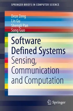 Zeng / Guo / Gu |  Software Defined Systems | Buch |  Sack Fachmedien