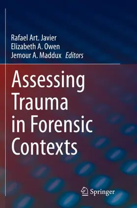 Javier / Maddux / Owen |  Assessing Trauma in Forensic Contexts | Buch |  Sack Fachmedien