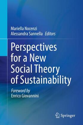 Nocenzi / Sannella |  Perspectives for a New Social Theory of Sustainability | Buch |  Sack Fachmedien