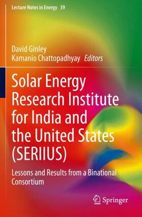 Chattopadhyay / Ginley |  Solar Energy Research Institute for India and the United States (SERIIUS) | Buch |  Sack Fachmedien