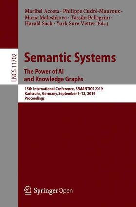 Acosta / Cudré-Mauroux / Sure-Vetter |  Semantic Systems. The Power of AI and Knowledge Graphs | Buch |  Sack Fachmedien