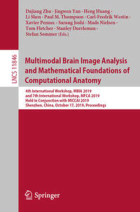 Zhu / Yan / Fletcher |  Multimodal Brain Image Analysis and Mathematical Foundations of Computational Anatomy | eBook | Sack Fachmedien