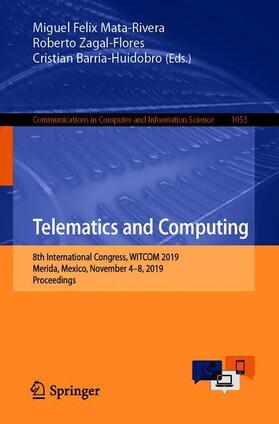 Mata-Rivera / Barría-Huidobro / Zagal-Flores |  Telematics and Computing | Buch |  Sack Fachmedien