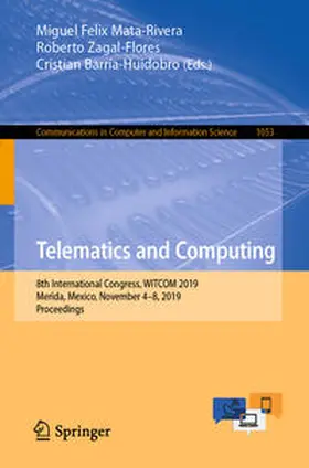 Mata-Rivera / Zagal-Flores / Barría-Huidobro |  Telematics and Computing | eBook | Sack Fachmedien