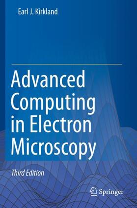Kirkland |  Advanced Computing in Electron Microscopy | Buch |  Sack Fachmedien