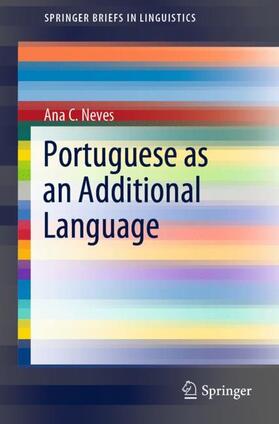Neves |  Portuguese as an Additional Language | Buch |  Sack Fachmedien
