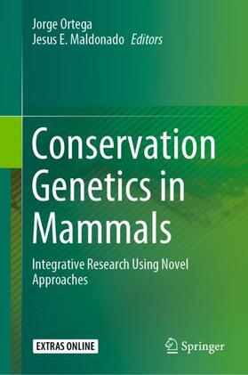 Maldonado / Ortega |  Conservation Genetics in Mammals | Buch |  Sack Fachmedien